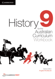 HISTORY FOR THE AUSTRALIAN CURRICULUM YEAR 9 WORKBOOK