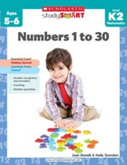 STUDY SMART - NUMBERS 1 TO 30: LEVEL K2