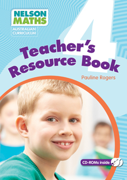 NELSON MATHS: AUSTRALIAN CURRICULUM TEACHER RESOURCE BOOK 4