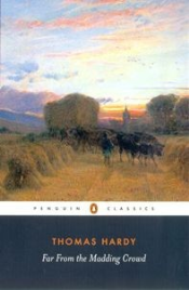 FAR FROM THE MADDING CROWD: PENGUIN CLASSICS