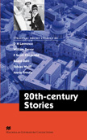 TWENTIETH-CENTURY STORIES