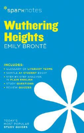 WUTHERING HEIGHTS SPARK NOTES