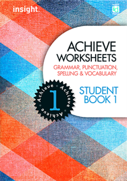 ACHIEVE WORKSHEETS: GRAMMAR, PUNCTUATION, SPELLING & VOCABULARY STUDENT BOOK 1 + EBOOK BUNDLE