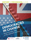 DEMOCRACIES IN CHANGE: BRITIAN & THE USA IN THE TWENTIETH CENTURY
