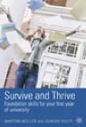 SURVIVE AND THRIVE: SKILLS FOR YOUR FIRST YEAR AT UNIVERSITY