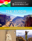 THE KURDS: MAJOR NATIONS OF THE MODERN MIDDLE EAST