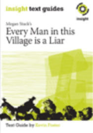 INSIGHT TEXT GUIDE: EVERY MAN IN THIS VILLAGE IS A LIAR + EBOOK BUNDLE