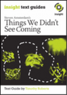 INSIGHT TEXT GUIDE: THINGS WE DIDN'T SEE COMING + EBOOK BUNDLE