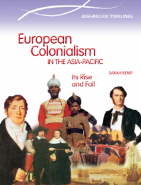 EUROPEAN COLONIALISM IN THE ASIA PACIFIC