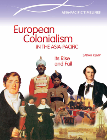EUROPEAN COLONIALISM IN THE ASIA PACIFIC
