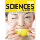 SCIENCES 8: YOURS TO DISCOVER