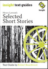 INSIGHT TEXT GUIDE: HENRY LAWSON SHORT STORIES