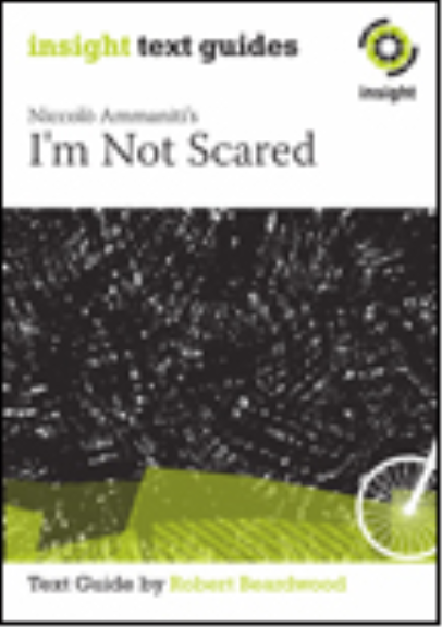 INSIGHT TEXT GUIDE: I'M NOT SCARED