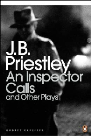 AN INSPECTOR CALLS & OTHER PLAYS: PENGUIN MODERN CLASSICS