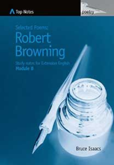 TOP NOTES: SELECTED POEMS ROBERT BROWNING: PENGUIN CLASSICS