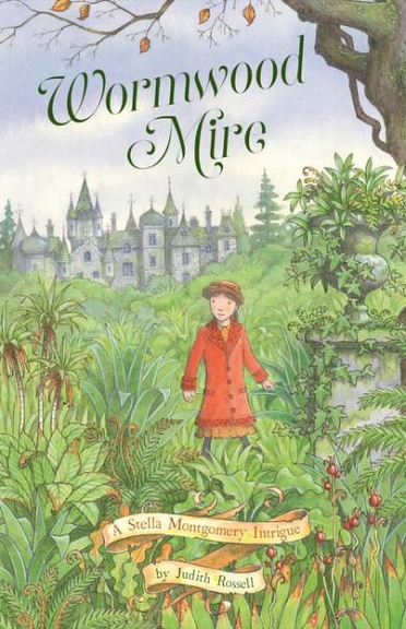 WORMWOOD MIRE: A STELLA MONTGOMERY INTRIGUE