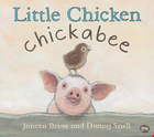 LITTLE CHICKEN CHICKABEE