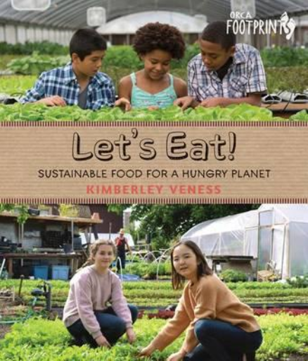 LET'S EAT: SUSTAINABLE FOOD FOR A HUNGRY PLANET