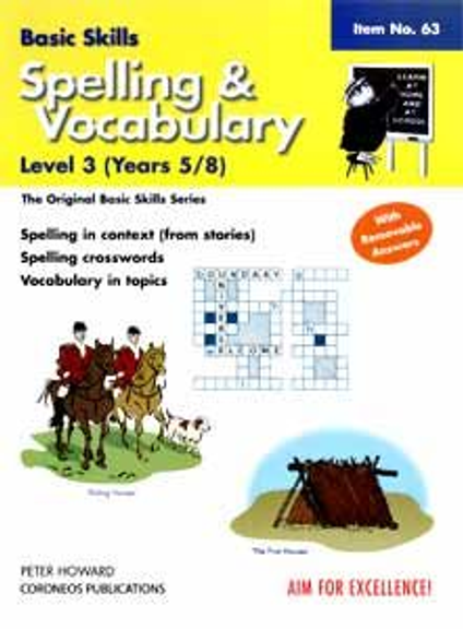 SPELLING / VOCABULARY LEVEL 3 YRS 5-8 (BASIC SKILLS NO 63)