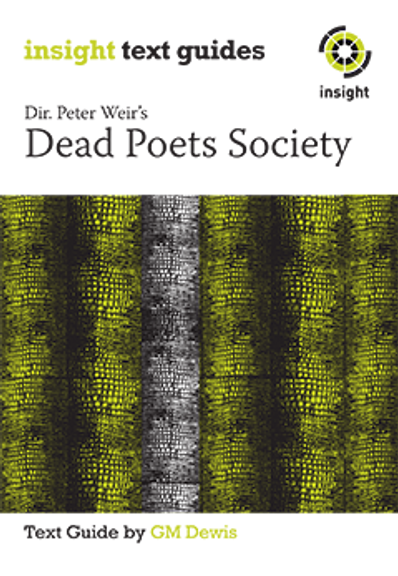 INSIGHT TEXT GUIDE DEAD POETS SOCIETY
