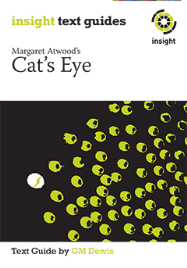 INSIGHT TEXT GUIDE: CAT'S EYE