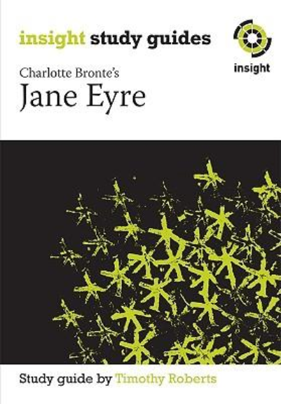INSIGHT TEXT GUIDE: JANE EYRE