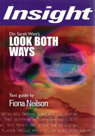 INSIGHT TEXT GUIDE: LOOK BOTH WAYS