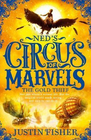 THE GOLD THIEF: NED'S CIRCUS OF MARVELS