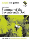 INSIGHT TEXT GUIDE: SUMMER OF THE SEVENTEENTH DOLL