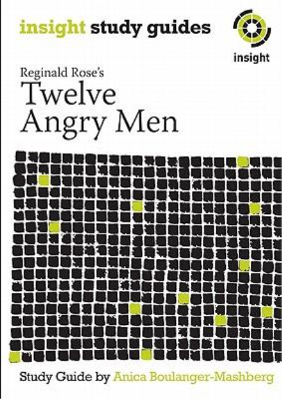 INSIGHT TEXT GUIDE: TWELVE ANGRY MEN