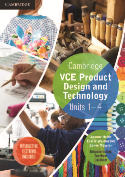 CAMBRIDGE VCE PRODUCT DESIGN & TECHNOLOGY UNITS 1-4 WORKBOOK
