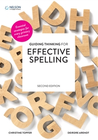 GUIDING THINKING FOR EFFECTIVE SPELLING 2E