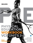 NELSON PHYSICAL EDUCATION VCE UNITS 3&4 PEAK PERFORMANCE WORKBOOK 3E