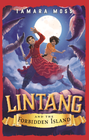 LINTANG AND THE FORBIDDEN ISLAND