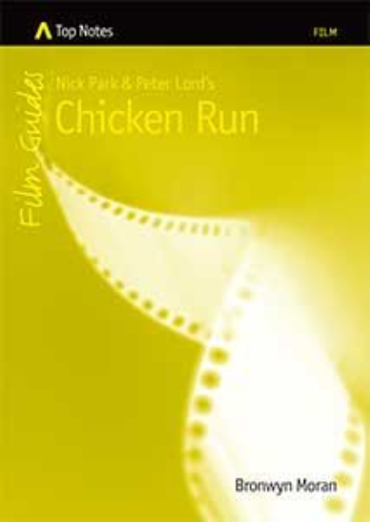 TOP NOTES: CHICKEN RUN