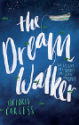 THE DREAM WALKER