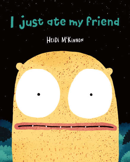 I JUST ATE MY FRIEND