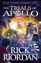 THE BURNING MAZE BOOK 3 (THE TRIALS OF APOLLO)