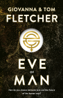 EVE OF MAN