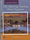 THE MURRAY-DARLING RIVER SYSTEM: AUSTRALIA'S RIVERS