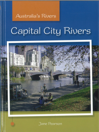 CAPITAL CITY RIVERS: AUSTRALIA'S RIVERS