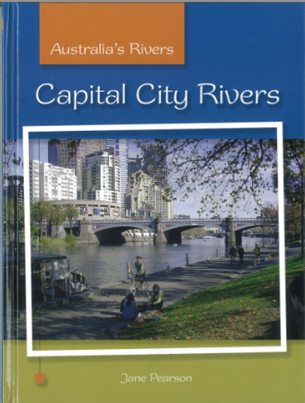 CAPITAL CITY RIVERS: AUSTRALIA'S RIVERS