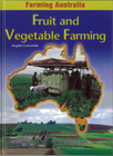 FRUIT AND VEGETABLE FARMING: FARMING AUSTRALIA