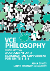 VCE PHILOSOPHY: ASSESSMENT AND EXAMINATION SUPPLEMENT FOR VCE UNITS 3&4 3E