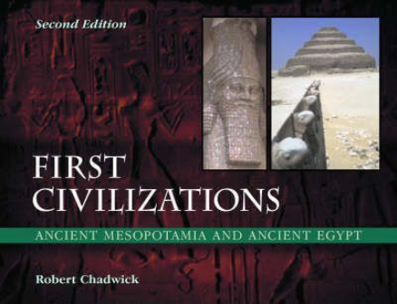 FIRST CIVILIZATIONS: ANCIENT MESOPOTAMIA AND ANCIENT EGYPT