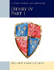 OXFORD SCHOOL SHAKESPEARE HENRY IV PART 1 