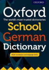 OXFORD SCHOOL GERMAN DICTIONARY (NEW ED 2017)