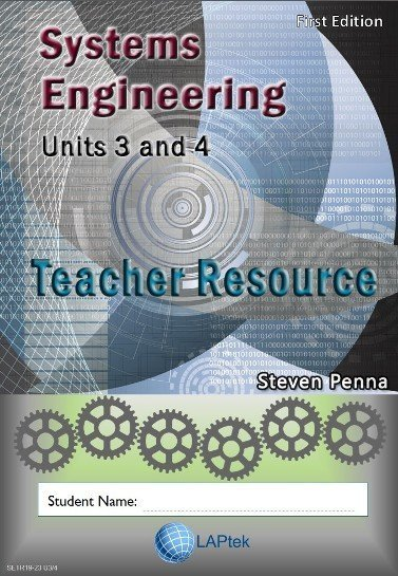 SYSTEMS ENGINEERING 2019-2024 UNITS 3&4 TEACHER RESOURCE