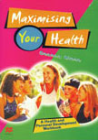 MAXIMISING YOUR HEALTH WORKBOOK