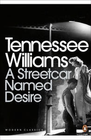 A STREETCAR NAMED DESIRE: PENGUIN MODERN CLASSICS